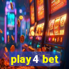 play4 bet